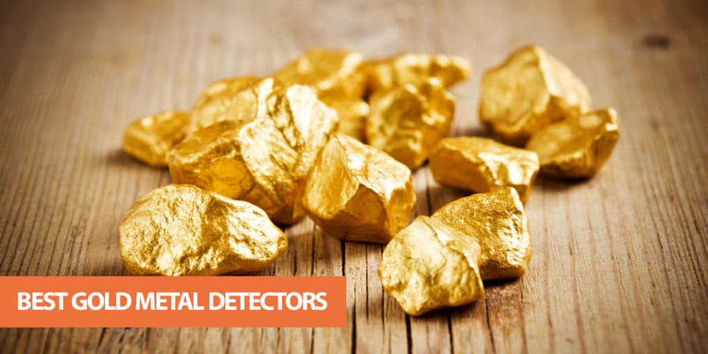 Gold Detectors Buyers Guide